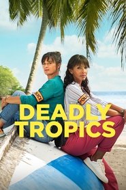 Deadly Tropics poster