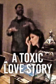 A Toxic Love Story poster