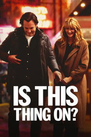 Is This Thing On? poster
