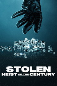 Stolen: Heist of the Century poster