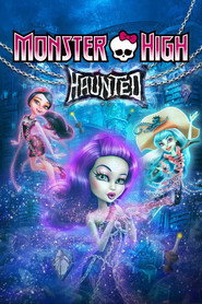 Monster High: Haunted poster
