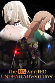 The Unwanted Undead Adventurer poster