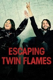 Escaping Twin Flames poster