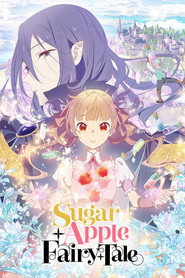 Sugar Apple Fairy Tale poster