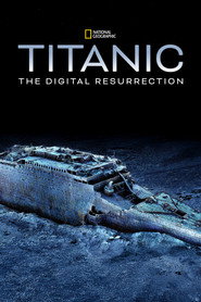 Titanic: The Digital Resurrection poster