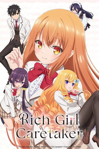 Rich Girl Caretaker: I'm Secretly the Caregiver of the Most Popular Girl in This Rich Kid School Season 1 poster