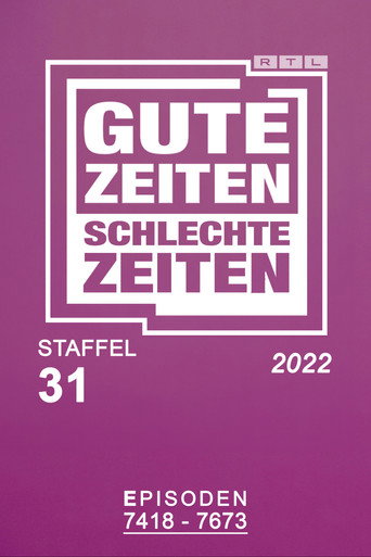 Gute Zeiten, schlechte Zeiten Year 2022 poster