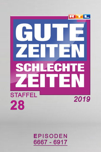 Gute Zeiten, schlechte Zeiten Year 2019 poster