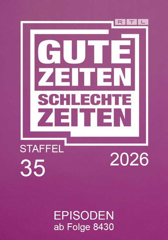 Gute Zeiten, schlechte Zeiten Season 35 poster