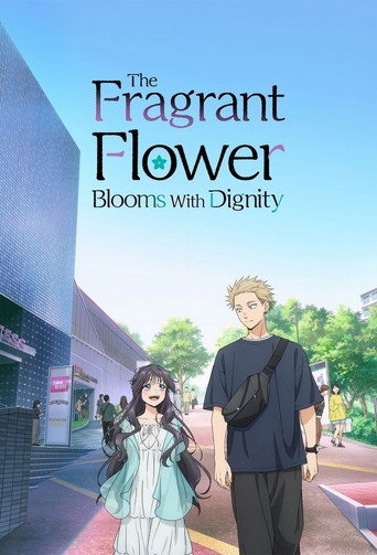 The Fragrant Flower Blooms with Dignity Season 1 poster