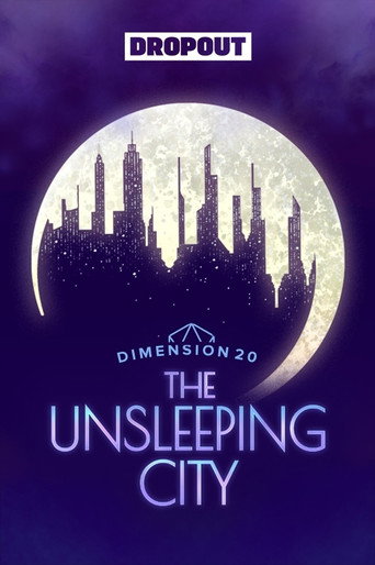 Dimension 20 The Unsleeping City poster