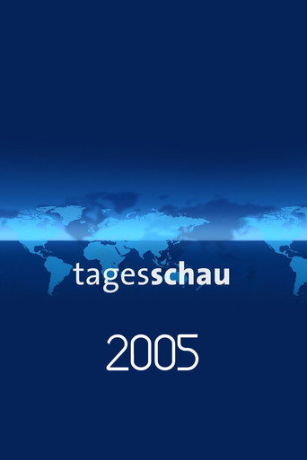 Tagesschau Season 2005 poster