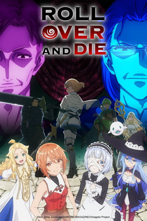 ROLL OVER AND DIE: I Will Fight for an Ordinary Life with My Love and Cursed Sword! Season 1 poster